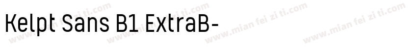 Kelpt Sans B1 ExtraB字体转换